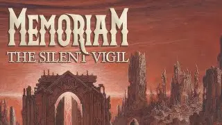 Memoriam | The Silent Vigil [2018 Full Album]