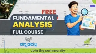 Complete Fundamental Analysis Tutorial | Zero to Pro (FREE Video) |  Fundamental Analysis in Kannada