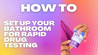How To Set Up Your Bathroom For A Drug Test #diagnostictesting #drugtesting #rapidtesting #labtests 