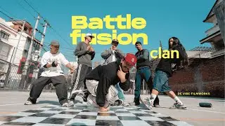 Battle Fusion Clan | Cinematic Dance Film | De Vibe Np