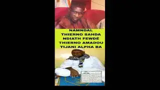 question thierno Sasah ndiath NAMNDAL THIERNO SADAH NDIATH FEWDÉ ET THIERNO AMADOU TIDIANE ALPHA BA