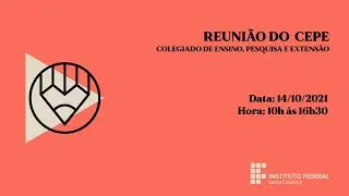 Reuni&atilde;o CEPE IFSC | 14.10.2021 | Parte 01