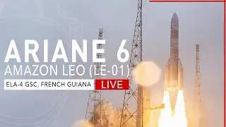 Arianespace Ariane 6 Amazon Leo (LE-01) Launch from French Guiana