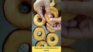 Easy way to make donuts at home. #shorts #youtubeshorts #Donut Recipe # Homemade Donut Recipe