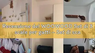 Recensione del WOOWOOD Set di 3 scale per gatti &ndash; Set di scale per gatti &ndash; da parete &ndash; scaletta per