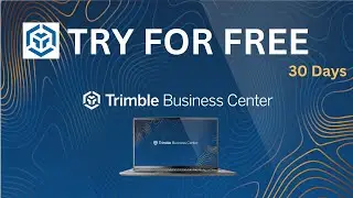 Free Trial | Trimble Business Center | 30 Day Trial Subscription License | TBC Tutorials