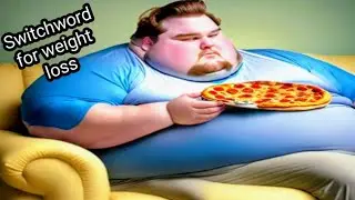Switchword for weight loss/#switchwords