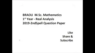 BRAOU M.Sc. Mathematics 1st Year Real Analysis 2019-2ndSpell Question Paper
