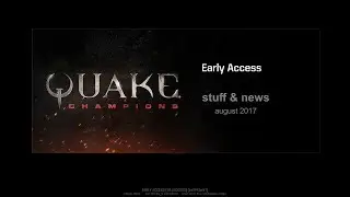 stuff&news (0x000000EA) - Quake Champions