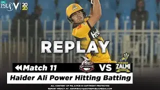 Haider Ali Power Hitting Batting | Lahore Qalandars Vs Peshawar Zalmi | Match 11 | HBL PSL 2020