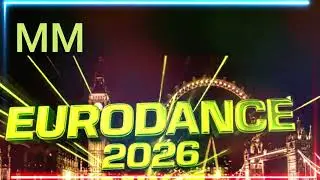 #MM - НОВАЯ ЕВРОДЭНС МУЗЫКА БУДУЩЕГО 2026