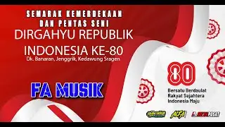 🔴LIVE FA MUSIK II GEBYAR KEMERDEKAAN KE 80 DESA BANARAN II ALFA AUDIO RW3 II AA MEDIA 02