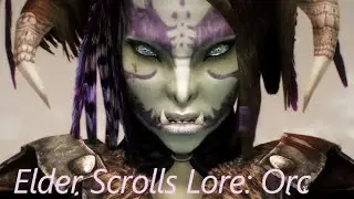 Elder Scrolls Lore: Orc