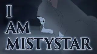 I Am Mistystar (Part 2) and Updates!