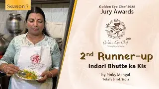 2nd Runner-up &ndash; Golden Eye Chef 2025 | Pinky Mangal (Totally Blind, India)