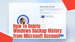 How To Delete Windows Backup History from Microsoft Account