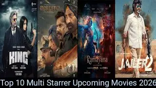 Top 10 Multi Starrer Upcoming Movies || Upcoming Bollywood and South Indian Multi Starrer Movie ||
