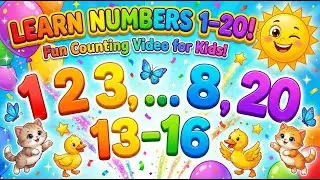 Learn Numbers 1&ndash;20 | Fun Counting Video for Kids