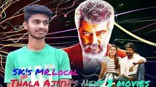 SK16 | mr.Local | Thala Ajith's Next 3 movies | Ner Kondu Release date | Happie Times