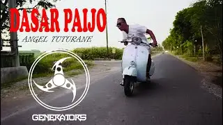 DASAR PAIJO - GENERATORS (Official Clip Video)