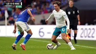 History Creating Jack Grealish Debut For Manchester City Is Just The Beginning