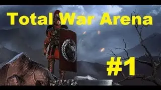 Total War: Arena- Multiplayer Battle #1