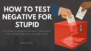 How to Test Negative for Stupid by Senator John Kennedy &ndash; Book Review & Takeaways