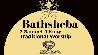 The Mothers of Jesus: Bathsheba | 2 Samuel & 1 Kings