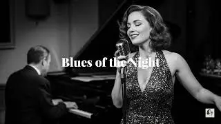 Blues Of The Night&ndash; Soul Blue Icon (1950s Style) | Blues Songs of All Time | Timeless Playlist