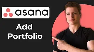 How To Add A Portfolio In Asana (2026 Guide)
