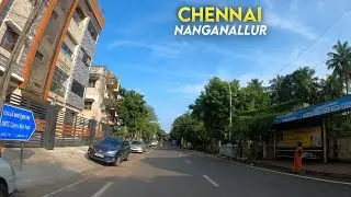 Chennai 4K | Nanganallur | Pazhavanthangal | City Tour