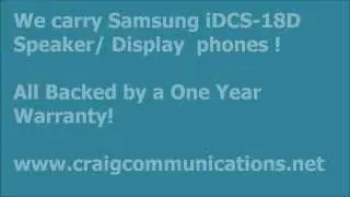 Samsung iDCS 18D  Phone- Falcon Series- KPDF18SED/XAR -  F18DG Video