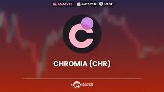 CHRUSDT / July 19, 2022 - Price Analysis