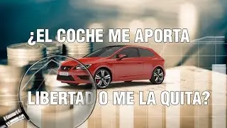 El coche, &iquest;ventaja o lastre? #LibertadFinanciera