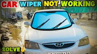 Car wiper not working problem | hyundai accent | modefied accent | @Ankityaduvanshi1732