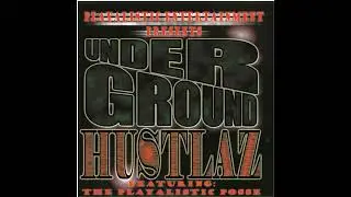 KING JC x Playalistic Posse - Underground Hustlaz