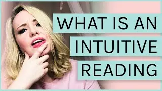 What is an Intuitive Reading?