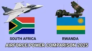 South Africa vs Rwanda: Who Has the Stronger Air Force? 2025 Power Comparison