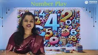 Number Play &ndash; Introduction | Importance of Numbers | Class 6 Maths | Vidwath