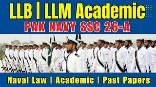 Pak Navy SSC LLB & LLM Academic Test | PAK Navy SSC Jobs 2026-A | SSC  26-A Initial test preparation