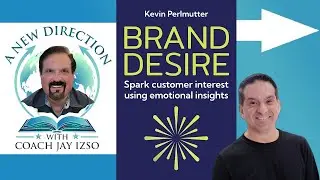 3 Ways to Spark Unstoppable Brand Desire