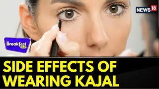 On World Makeup Day, Lets See That Is Our Kajal Safe? | Daily Makeup | Eye Care | The Breakfast Club