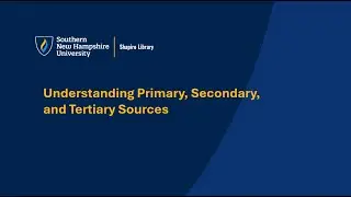 Understanding Primary, Secondary, and Tertiary Sources