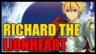 Насколько хорош Ричард Львиное Сердце [Fate/Grand Order]?