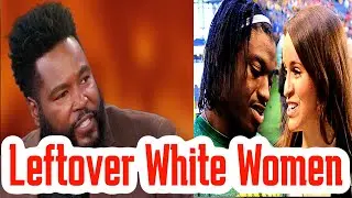 Dr Umar Johnson: The King of the leftover white women.