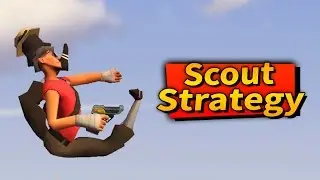 TF2: Scout Strategy
