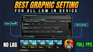Best Graphic setting in Bgmi || New season best no lag graphic setting in bgmi