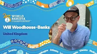 Will Woodhouse-Banks, UK | 2025 World Barista Championship: Round One