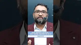 WHY &lsquo;SOCIETY&rsquo; IS IN GS 1 AND &lsquo;SOCIAL JUSTICE&rsquo; IN GS 2?