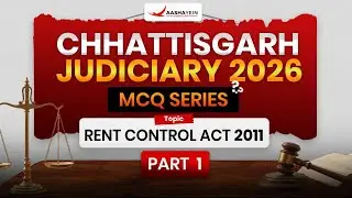 Chhattisgarh Judiciary 2026 MCQ | Rent control Act 2011( Part 1) for CGJS | Most Expected Questions